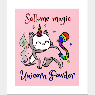 Sell me magic unicorn powder - Catsondrugs.com  echno Party Ibiza Rave Dance Underground Festival Spring Break  Berlin Good Vibes Trance Dance technofashion technomusic housemusic Posters and Art